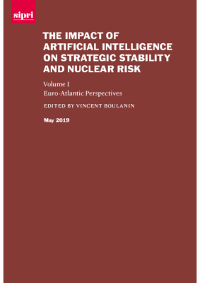 SIPRI The Impact of Artificial Intelligence on Strategic Stability and Nuclear Risk