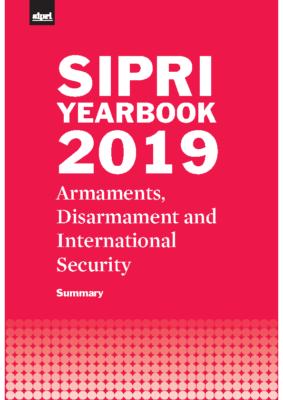 SIPRI YEAR BOOK 2019 – Armaments, Disarmament and International Security