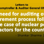 The need for auditing of the procurement process followed in the case of nuclear power reactors for the country