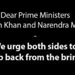 Dear Prime Ministers Imran Khan and Narendra Modi - We urge both sides to step back from the brink.jpg