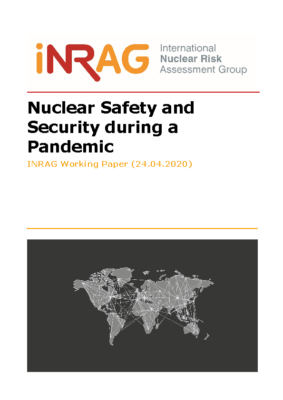 NUCLEAR SAFETY AND SECURITY DURING A PANDEMIC