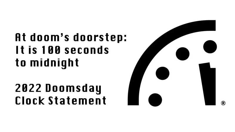 At doom’s doorstep: It is 100 seconds to midnight